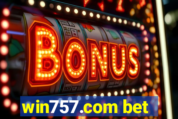 win757.com bet